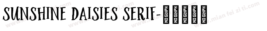 Sunshine Daisies Serif字体转换
